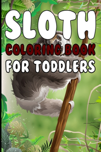 Sloth Coloring book For Toddlers