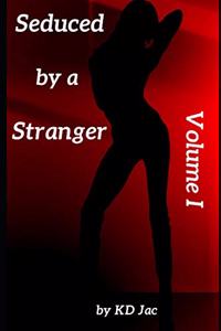 Seduced by a Stranger