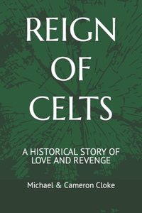 Reign of Celts