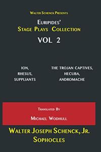 Walter Schenck Presents Euripides' STAGE PLAYS COLLECTION