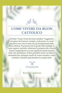 Come Vivere Da Buon Cattolico