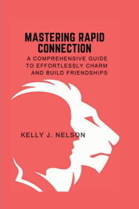 Mastering Rapid Connection