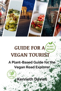 Guide for A Vegan Tourist