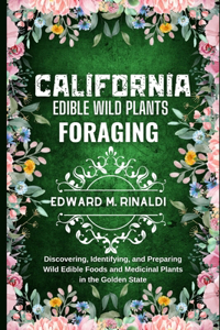 California Edible Wild Plants Foraging