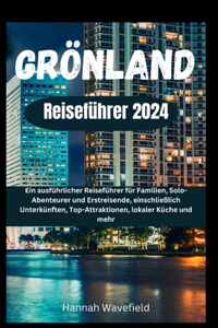Grönland Reiseführer 2024