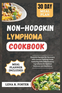 Non-Hodgkin Lymphoma Cookbook