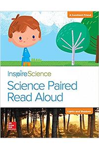 Inspire Science, Grade 1, Science Paired Read Aloud, a Constant Friend / Lights and Shadows