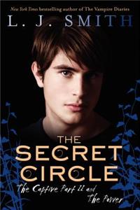 Secret Circle: The Captive Part II and the Power