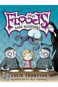 The Floods #1: Good Neighbors