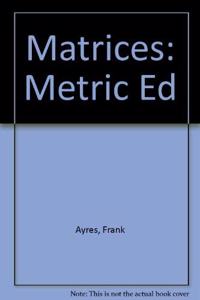 Theory And Problems Of Matrices Si (Metric) Edition