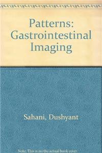 Patterns: Gastrointestinal Imaging