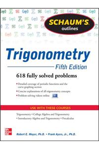 Schaum's Outline of Trigonometry: With Calculator-Based Solutions