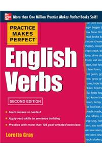 Practice Makes Perfect English Verbs, 2nd Edition: With 125 Exercises + Free Flashcard App