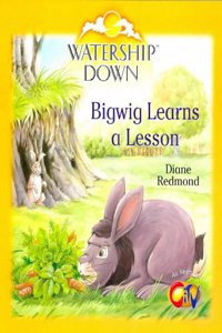 Bigwig Learns a Lesson (Watership Down)