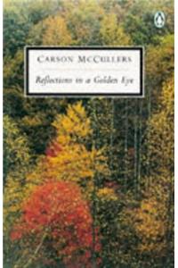 Reflections in a Golden Eye (Twentieth Century Classics)