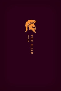 The The Iliad Iliad: (owc Hardback)