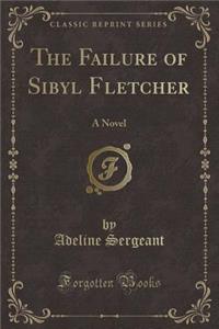 The Failure of Sibyl Fletcher