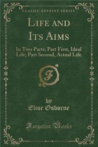 Life and Its Aims