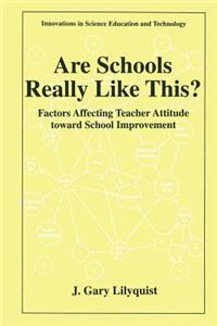 Are Schools Really Like This?