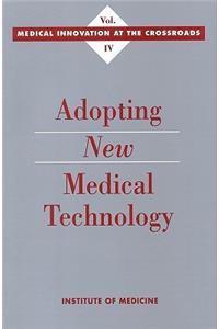 Adopting New Medical Technology