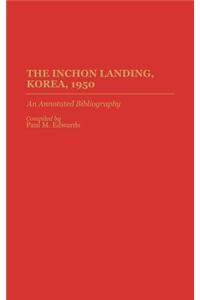 The Inchon Landing, Korea, 1950