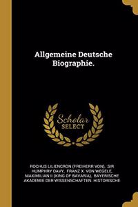 Allgemeine Deutsche Biographie.