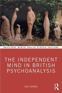 Independent Mind in British Psychoanalysis