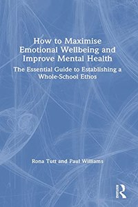 How to Maximise Emotional Wellbeing and Improve Mental Health