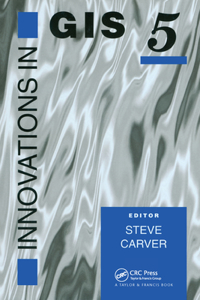 Innovations In GIS 5