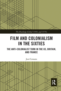 Film and Colonialism in the Sixties