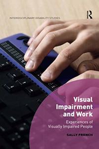 Visual Impairment and Work