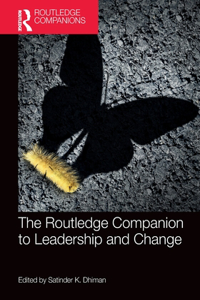 Routledge Companion to Leadership and Change