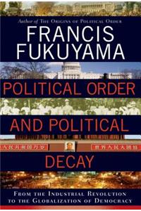 Political Order and Political Decay