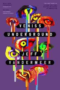 Veniss Underground