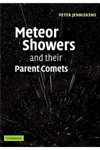 Meteor Showers and Their Parent Comets