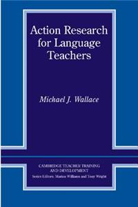 Action Research for Language Teachers