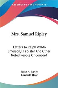 Mrs. Samuel Ripley