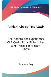 Bildad Akers, His Book