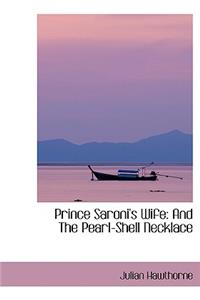 Prince Saroni's Wife
