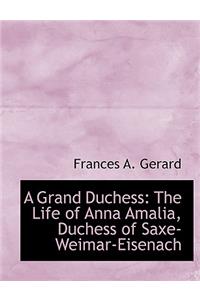 A Grand Duchess