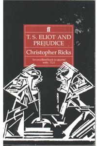 T. S. Eliot and Prejudice