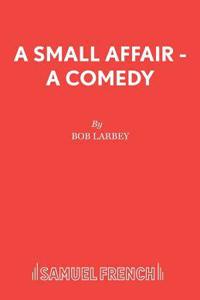 Small Affair - A comedy