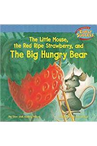 Houghton Mifflin Early Success: Grade 1 the Mouse, the Red, Ripe Strawberry
