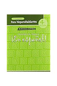 Â¡en EspaÃ±ol!: Cuaderno Para Hispanohablantes (Workbook) Level 4