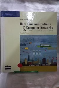 Data Communications and Computer Networks: A Business User's Approach