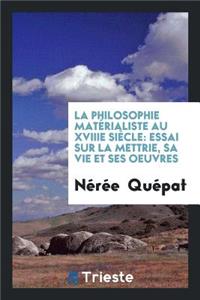 La Philosophie Matérialiste Au Xviiie Siècle