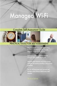 Managed Wi-Fi Complete Self-Assessment Guide
