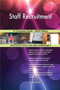 Staff Recruitment A Complete Guide - 2020 Edition