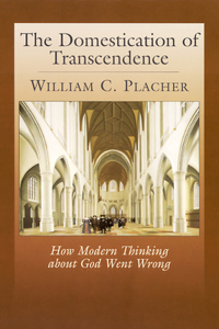 Domestication of Transcendence