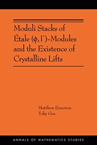 Moduli Stacks of Étale (?, G)-Modules and the Existence of Crystalline Lifts
